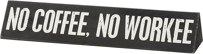Primitives by Kathy 111239 Double Sided Desktop Name Plate - No Coffee and Big Deal, 10-inches Long