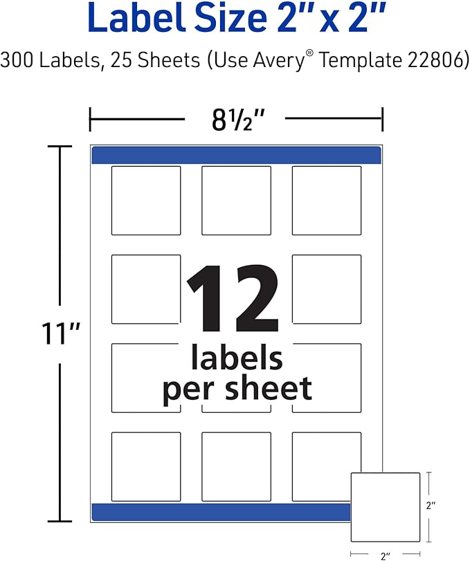 Avery Printable Square Labels, 2" x 2", Matte White, Laser & Inkjet Compatible, 300 Blank Labels Total, Great for Branding, Packaging, Events, and More (22806)