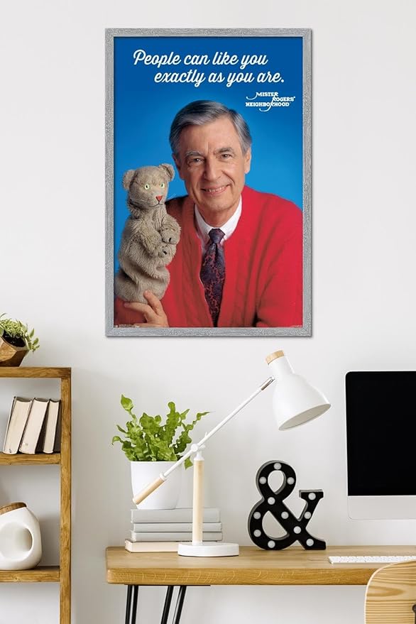 Mister Rogers - As You Are Wall Poster, 34L" x 22.4W", Gray Framed Version
