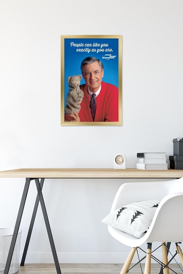 Trends International Mister Rogers - As You Are Wall Poster, 14.725" x 22.375", Gold Framed Version