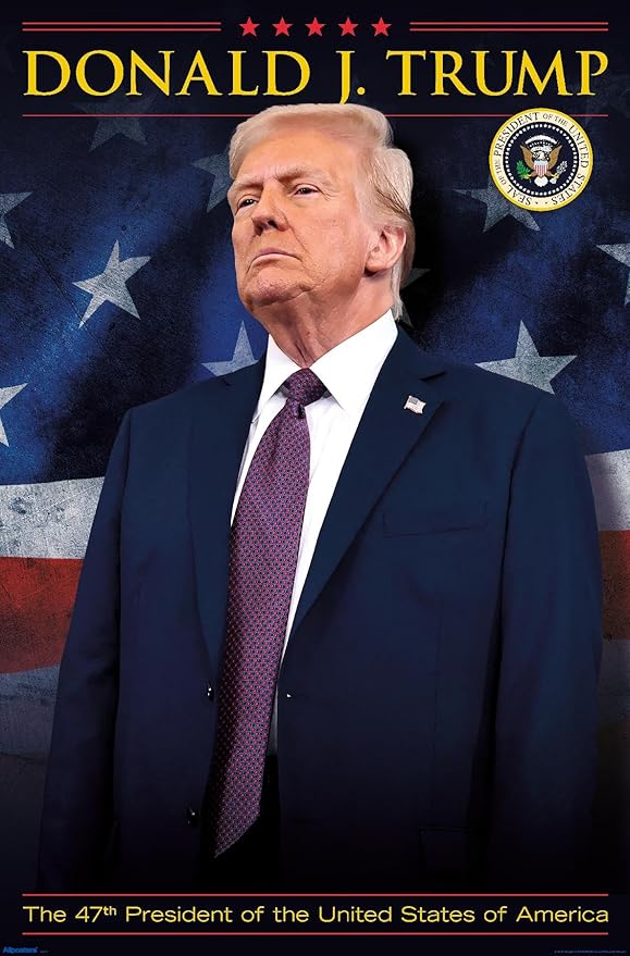 President Donald Trump - 47th President Wall Poster, 34L" x 22.4W", Premium Unframed Version