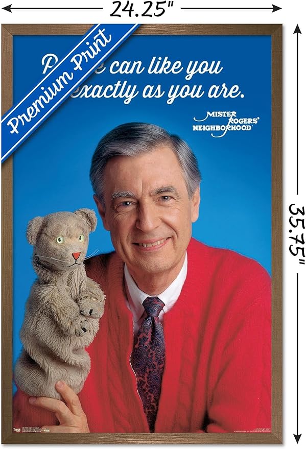 Trends International Mister Rogers - As You Are Wall Poster, 22.375" x 34", Bronze Framed Version