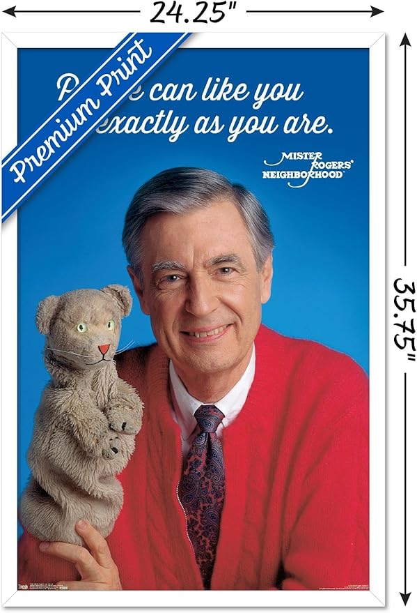 Trends International Mister Rogers - As You Are Wall Poster, 22.375" x 34", White Framed Version