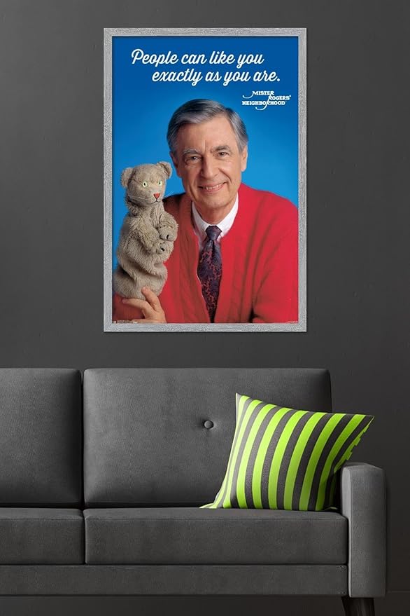 Mister Rogers - As You Are Wall Poster, 34L" x 22.4W", Gray Framed Version