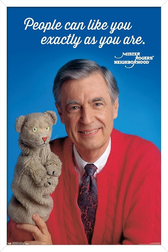 Trends International Mister Rogers - As You Are Wall Poster, 22.375" x 34", White Framed Version