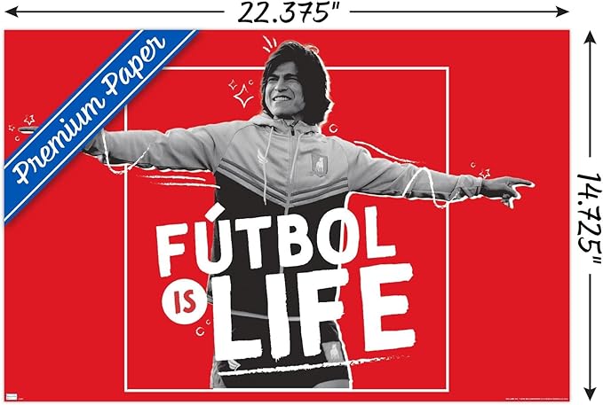 Ted Lasso - Futbol is Life Wall Poster, 22.4L" x 14.7W", Premium Poster & Mount Bundle
