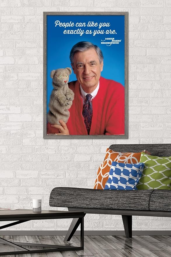Trends International Mister Rogers - As You Are Wall Poster, 22.375" x 34", Barnwood Framed Version